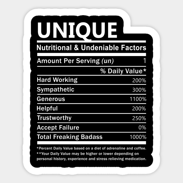 Unique Name T Shirt - Unique Nutritional and Undeniable Name Factors Gift Item Tee Sticker by nikitak4um